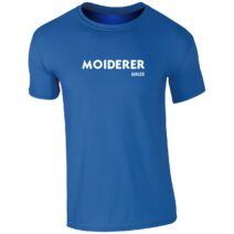 MOIDERER T-Shirt